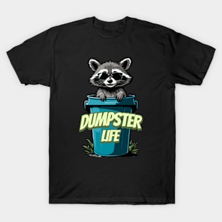 Raccoon Dumpster Life Trash Vibes T-Shirt